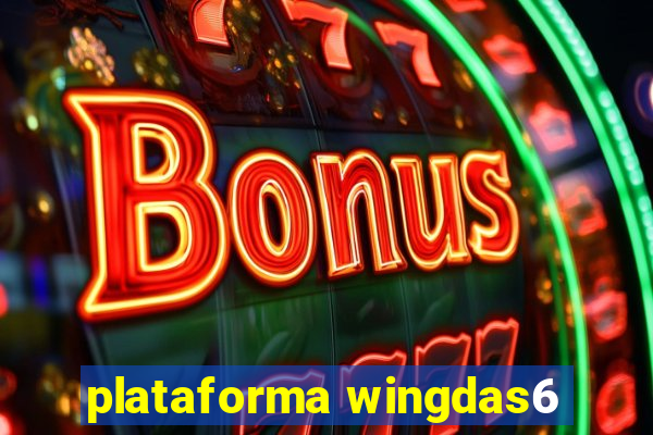 plataforma wingdas6